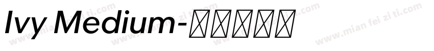 Ivy Medium字体转换